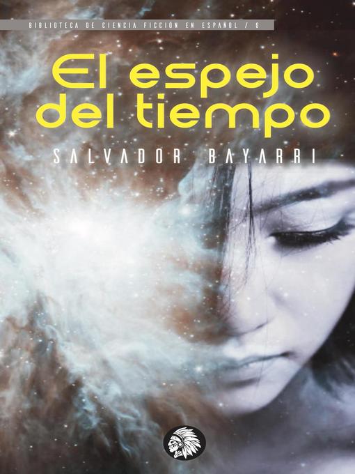 Title details for El espejo del tiempo by Apache Libros - Available